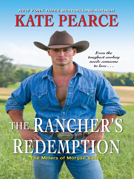 Title details for The Rancher's Redemption by Kate Pearce - Available